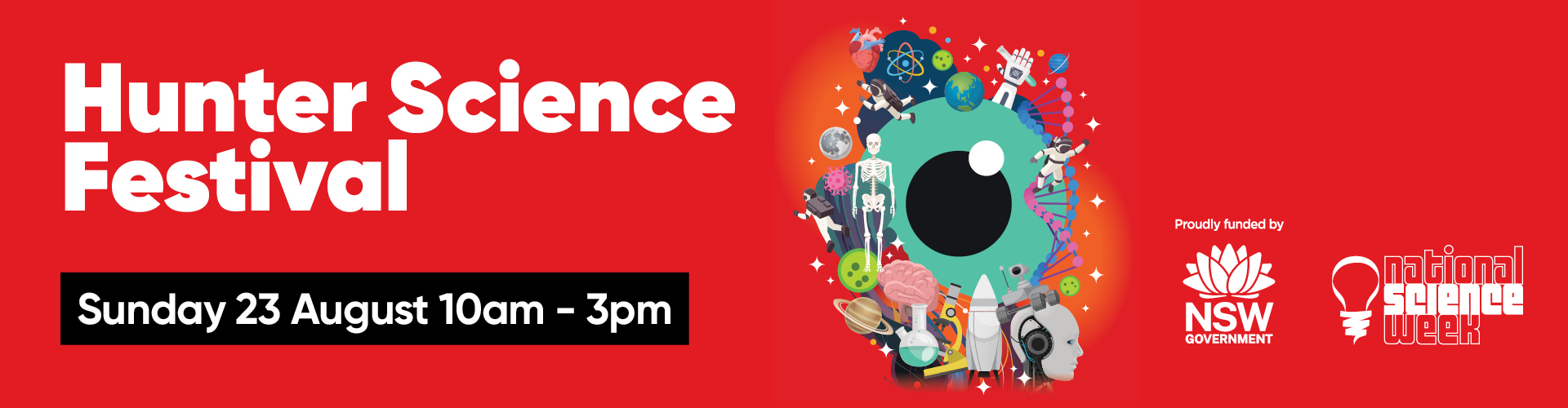 Hunter Science Festival: Sunday 23 August 10am – 3pm